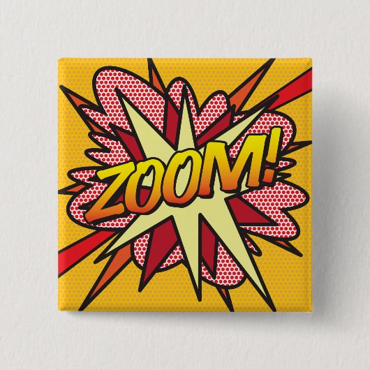 Comic Book Pop Art ZOOM! Vierkante Button 5,1 Cm (Voorkant)