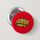 Comic Book Sound Effect - aargh! Pop Art Ronde Button 5,7 Cm (Voorkant /achterkant)