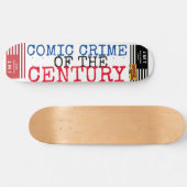 COMIC CRIME OF THE CENTURY 8 1/2" Skateboard Deck (Horizontaal)