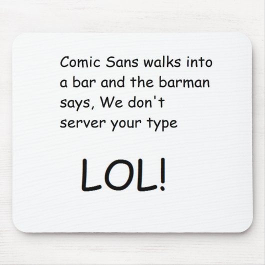 Comic Sans Mousepad Muismat (Voorkant)