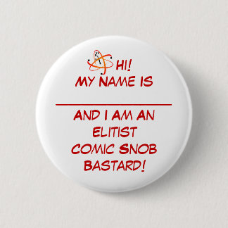 Comic Snob Pin Ronde Button 5,7 Cm