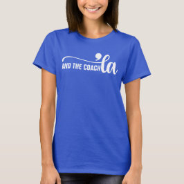 Comma en coach | Kamala Harris Coach Blue T-shirt