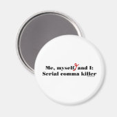Comma Killer Magneet (Voorkant / Achterkant)