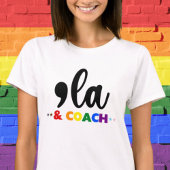 Comma la & Coach-Kamala Harris Progressive Pride T-shirt