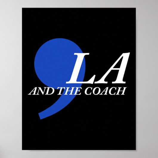 Comma La en de coach Poster (Voorkant)