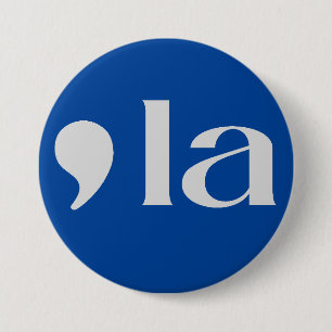 Comma, LA: Kamala 2024 Ronde Button 7,6 Cm