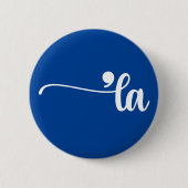 Comma La | Kamala Harris Blue Ronde Button 5,7 Cm (Voorkant)