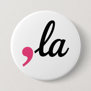 Comma La Kamala Harris President 2024 Stop Project Ronde Button 7,6 Cm