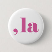 Comma la, Kamala Harris. Ronde Button 5,7 Cm (Voorkant)
