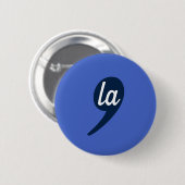 Comma-LA voor Kamala Harris Ronde Button 5,7 Cm (Voorkant /achterkant)