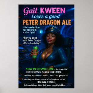 Commandant Gail Kween Loves Peter Dragon Ale Poster