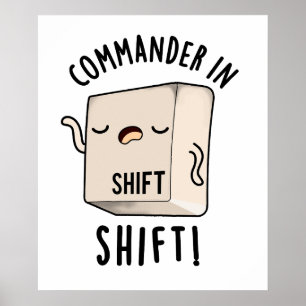 Commander in Shirt Funny Keyboard Pun Poster