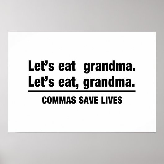 Commas Save Grandmas Poster (Voorkant)