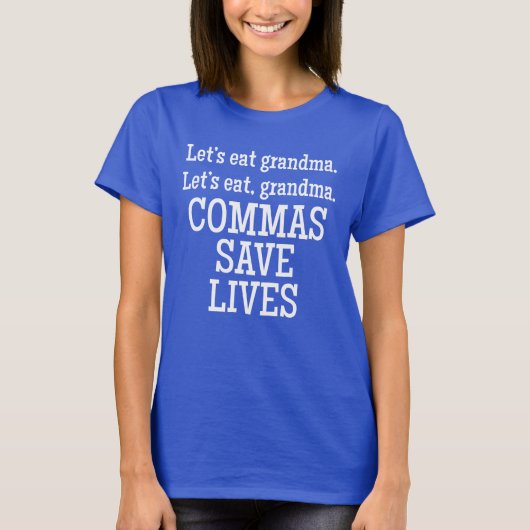 Commas Save Lives T-Shirt (Voorkant)