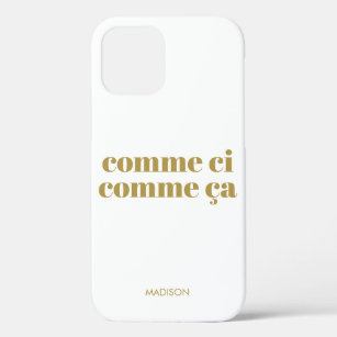 Comme ci comme ça Funny French Gezegde Beige Olive iPhone 12 Hoesje