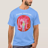 Comme Le Dit Votre Nana... T-shirt Love Graphic De (Devant)
