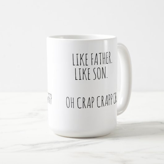 Comme Père Comme Son OhCrap Drôle Citer Mug Café (Devant droit)