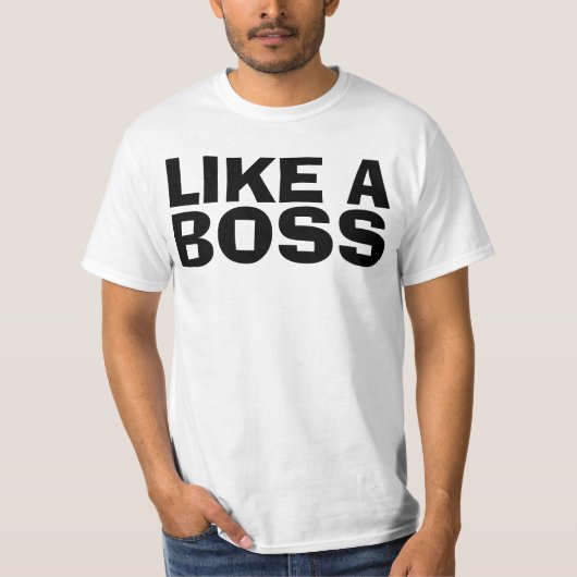 COMME UN BOSS T-shirts drôles (Devant)