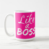 Comme une tasse de patron - rose (Gauche)