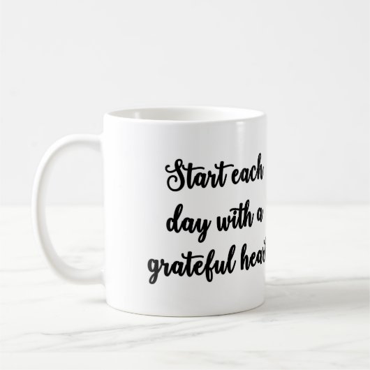 Commencez chaque jour avec une tasse (Gauche)