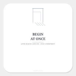 Commencez tout de suite — Autocollant Marcus Aurel