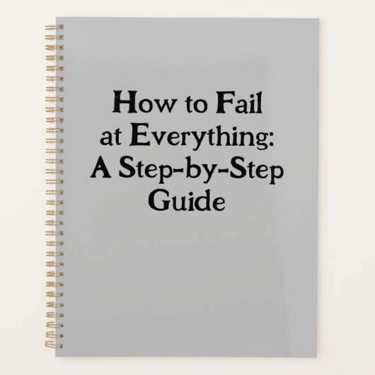 Comment échouer à tout : un guide pas à pas (Devant)