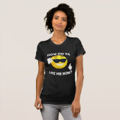 COMMENT EST-CE QUE YA ME AIME MAINTENANT ? T-shirt (Devant entier)