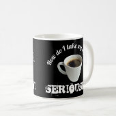Comment je prends mon café ? Mug (Devant droit)