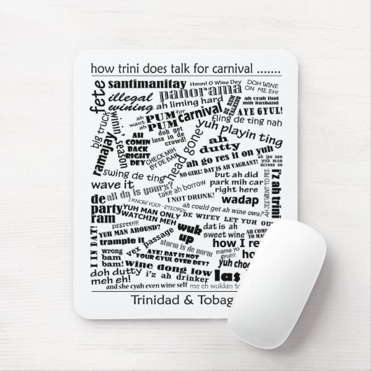 comment les trinis parlent Tapis de souris (Avec souris)