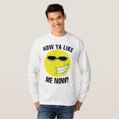 COMMENT ME TROUVEZ-VOUS MAINTENANT ? T-Shirts drôl (Devant entier)