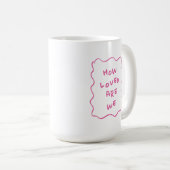 Comment nous sommes aimés Tasse Café Typographie R (Devant droit)