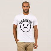 COMMENT OSEZ-VOUS ! LES T-SHIRTS SUR LE CHANGEMENT (Devant entier)