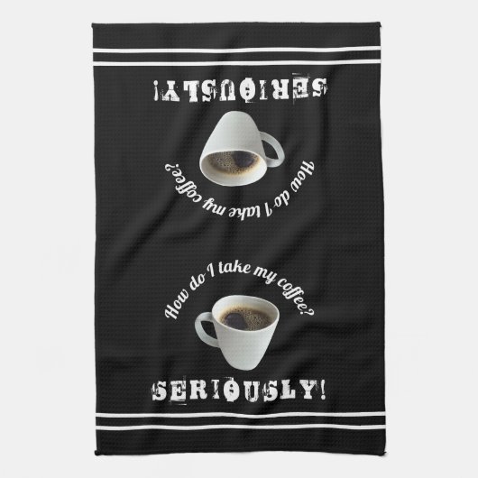 Comment Prends-Je Mon Café ? Linges de cuisine (Vertical)