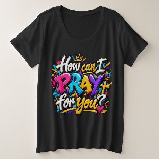 Comment puis-je prier pour vous? (Design devant)