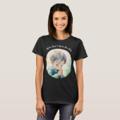 Comment puis-je prier pour vous T-shirt (Devant entier)