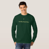 Comment puis-je prier pour vous T-Shirt vert (Devant entier)