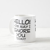 Comment puis-je vous ignorer Mug drôle citations (Devant gauche)