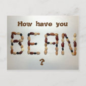 Comment vas-tu Bean, carte postale drôle de nourri (Devant)
