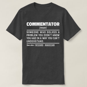 Commentator zelfstandig naamwoord grappig sport fa t-shirt