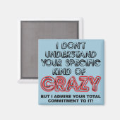 Commenté à Crazy Funny Fridge Magnet dire (Recto/Verso)
