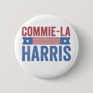 Commie-La Harris 2024 Funny Anti Kamala Harris Ronde Button 5,7 Cm