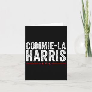 Commie-la Harris 2024 Grappig Anti Kamala Harris Kaart