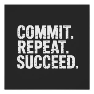 Commit Herhaal Succes - Groeimentaliteit Perfect Poster