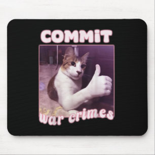Commit Oorlogsmisdaden Grappige kat meme Muismat