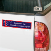Commit the Manic Mess-enger Bumper Sticker (Sur camion)