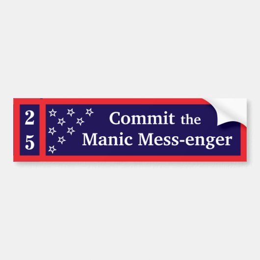 Commit the Manic Mess-enger Bumper Sticker (Devant)