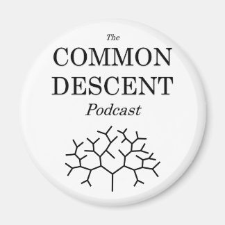 Common Descent Podcast Magnet Magneet