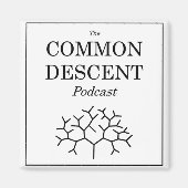 Common Descent Podcast Magnet Square Magneet (Voorkant)
