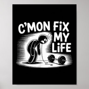 Common Fix My Life Dumbbell Design Grappige Fitnes Poster
