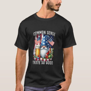 Common Sense Taste So Good Gnome Bier 4 juli T-shirt